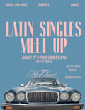 Latin Singles Meet Up at Punch House! January 25th, 6-9 PM! (1227 W 18th St in the basement!)